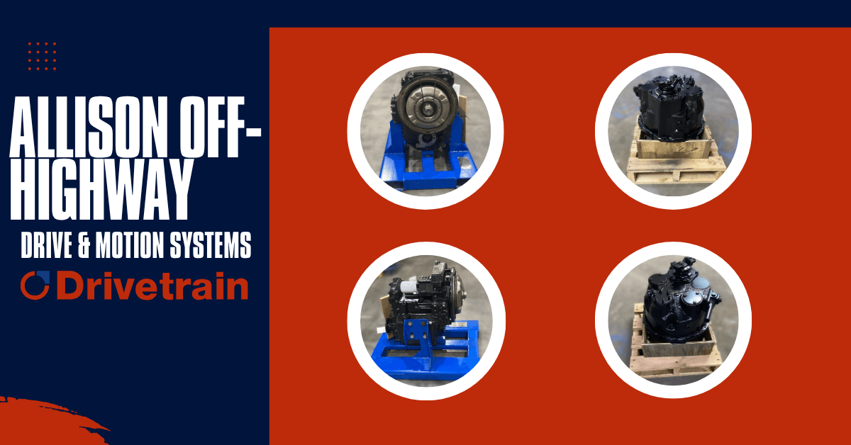 Drivetrain – Allison Off-Highway Drive & Motion Systems